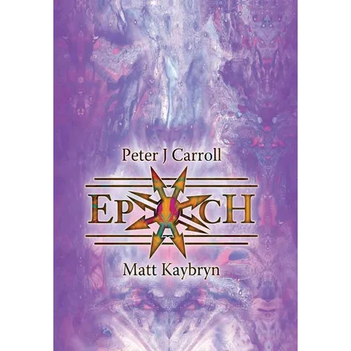 Epoch: Esotericon & Portals of Chaos - Hardcover