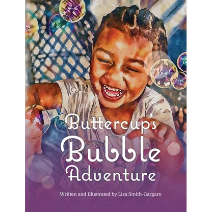 Buttercup's Bubble Adventure - Hardcover