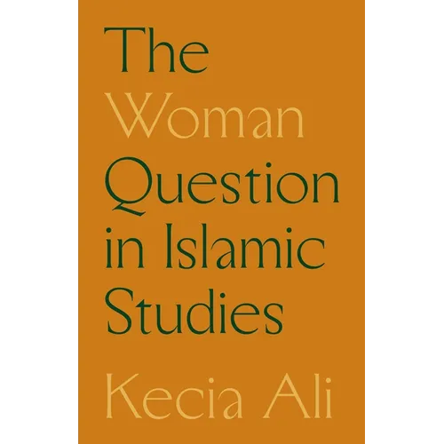 The Woman Question in Islamic Studies - Hardcover