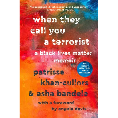 When They Call You a Terrorist: A Black Lives Matter Memoir - Paperback