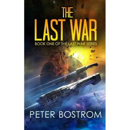 The Last War: Book 1 of the Last War Series - Paperback
