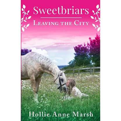 Sweetbriars Leaving The City: Leaving The City - Paperback