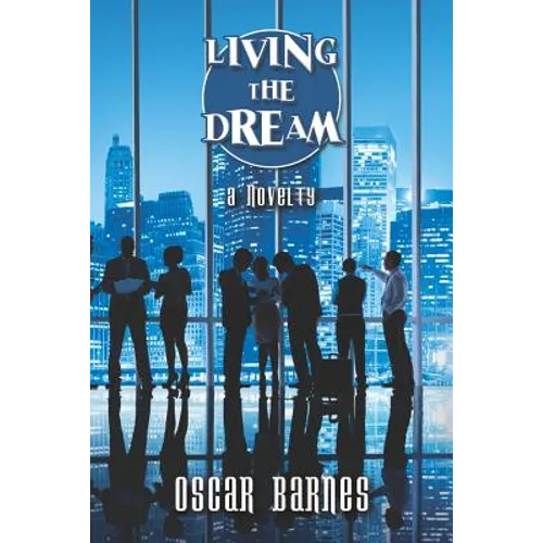 Living the Dream - Paperback