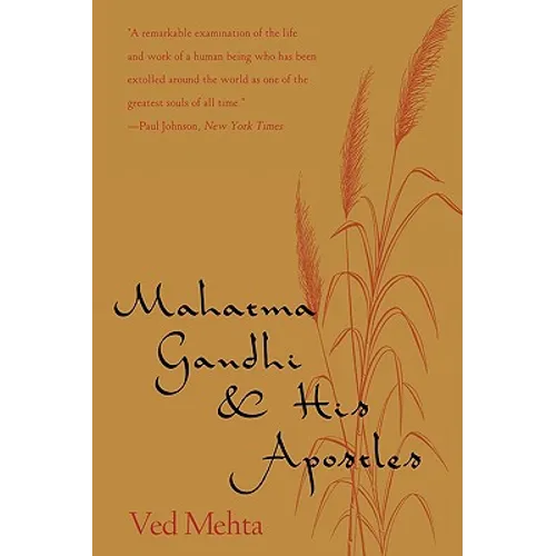 Mahatma Gandhi & His Apostles - Paperback
