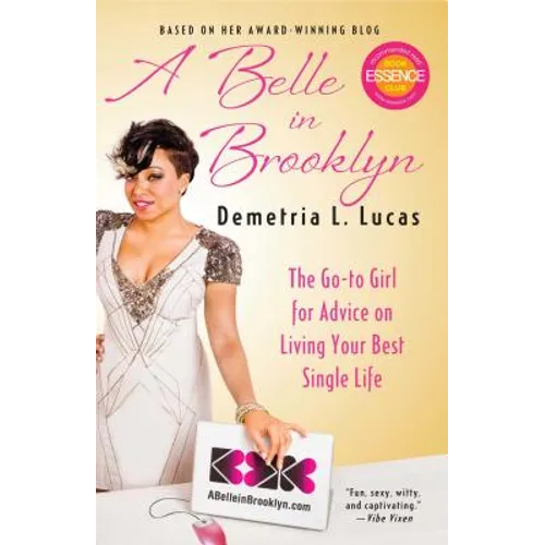 A Belle in Brooklyn: The Go-To Girl for Advice on Living Your Best Single Life - Paperback