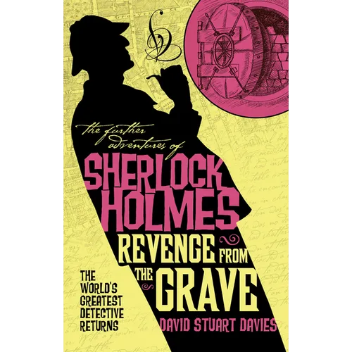 The Further Adventures of Sherlock Holmes - Revenge from the Grave - Paperback