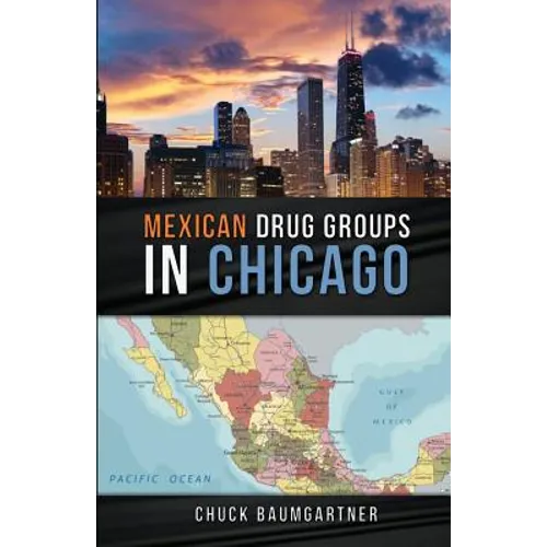 Mexican Drug Groups in Chicago - Paperback