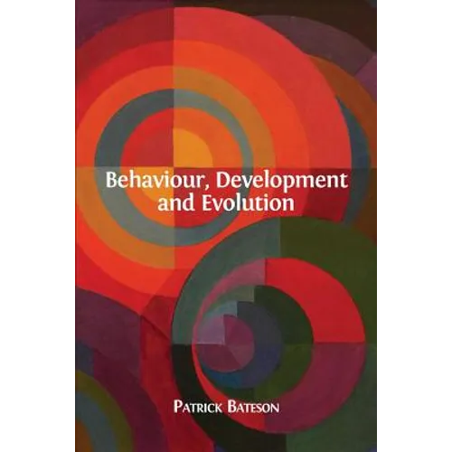 Behaviour, Development and Evolution - Paperback