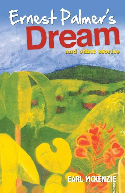 Ernest Palmer's Dream and Other Stories - Paperback