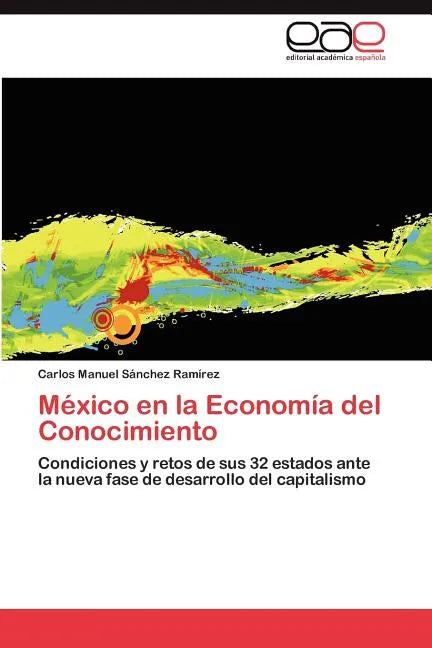 México en la Economía del Conocimiento - Paperback