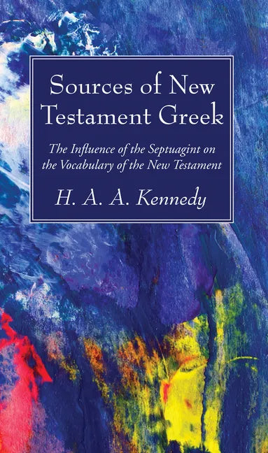 Sources of New Testament Greek - Paperback