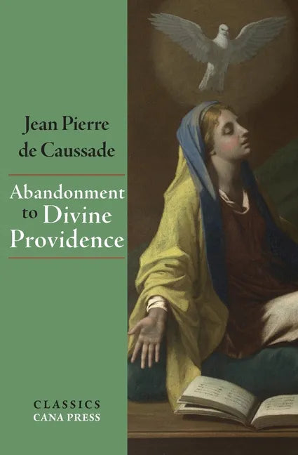 Abandonment To Divine Providence - Paperback