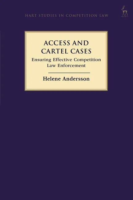 Access and Cartel Cases: Ensuring Effective Competition Law Enforcement - Paperback