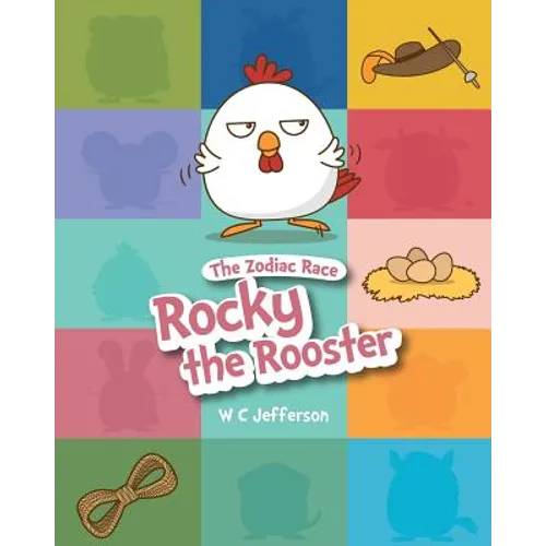 The Zodiac Race - Rocky the Rooster - Paperback