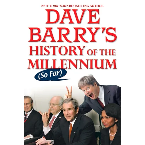 Dave Barry's History of the Millennium (So Far) - Paperback