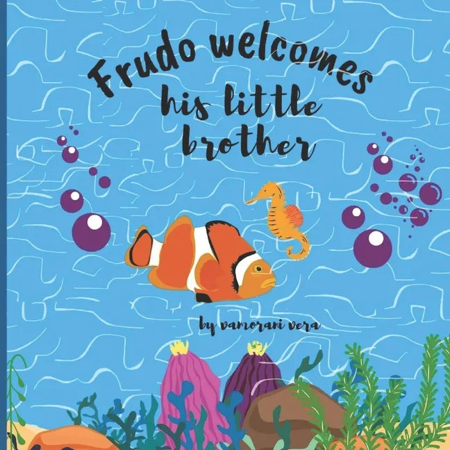 Frudo welcomes his little brother: Read the fabulous story of meet the baby brother - Paperback