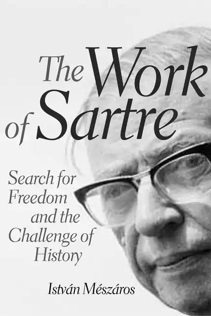 The Work of Sartre - Hardcover