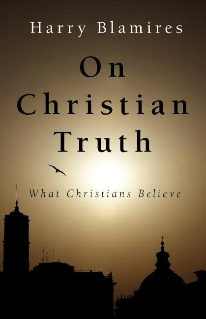 On Christian Truth - Paperback