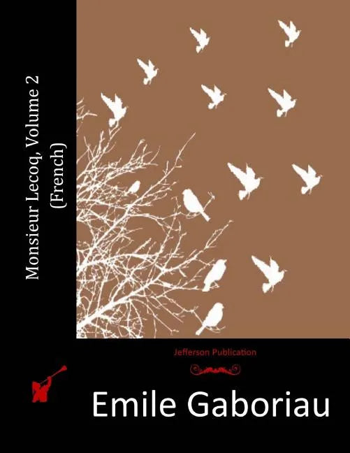 Monsieur Lecoq, Volume 2 (French) - Paperback