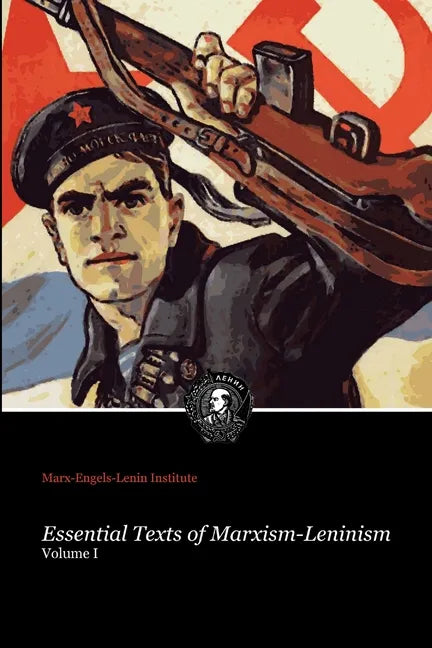 Essential Texts of Marxism-Leninism - Paperback