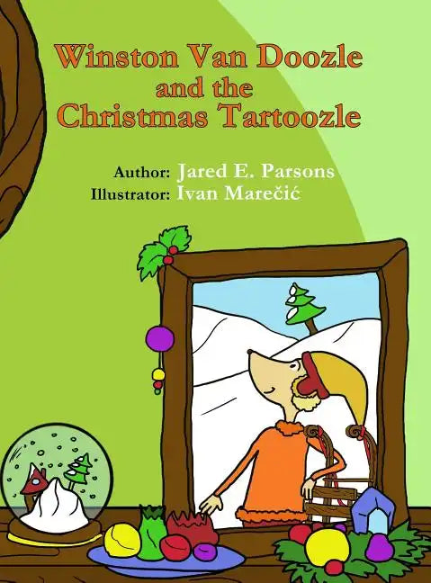 Winston Van Doozle and the Christmas Tartoozle - Hardcover