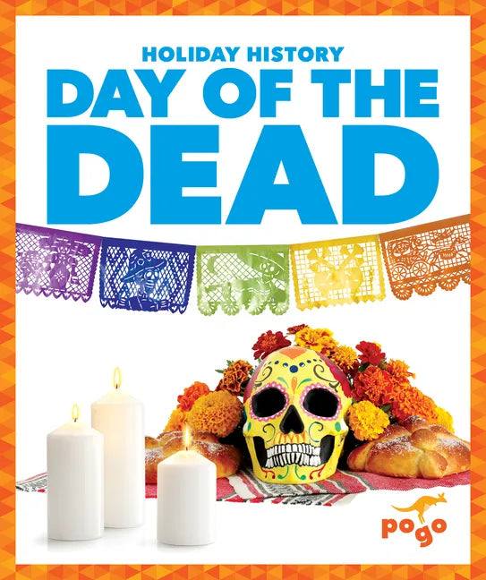 Day of the Dead - Library Binding