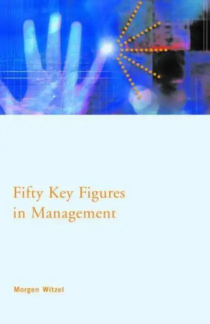 Fifty Key Figures in Management - Paperback