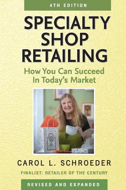 Specialty Shop Retailing: How You Can Succeed in Today's Market - Paperback