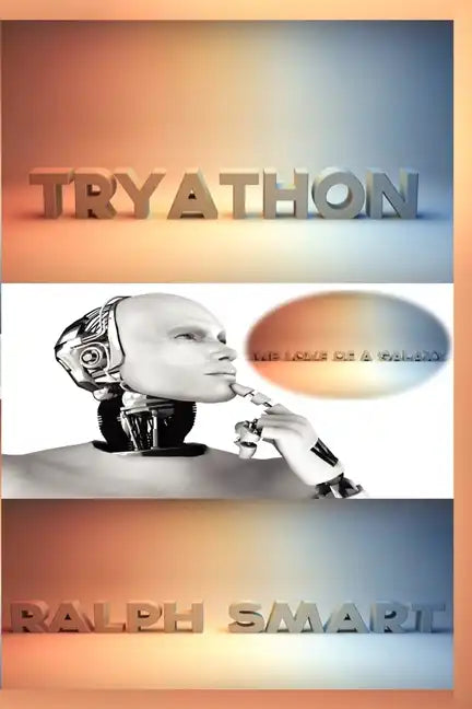 Tryathon-The Love of a Galaxy - Paperback