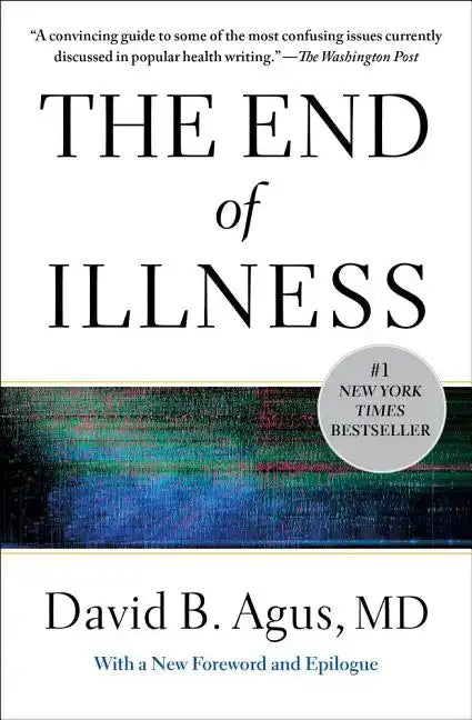 The End of Illness - Paperback