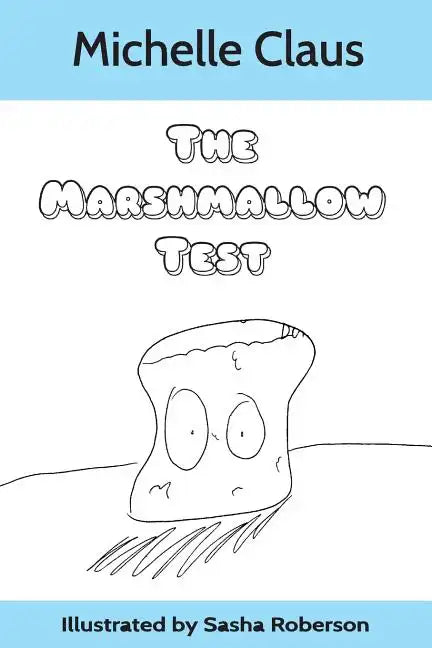 The Marshmallow Test - Paperback