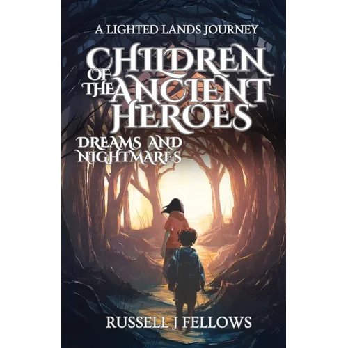 Children of the Ancient Heroes - Paperback