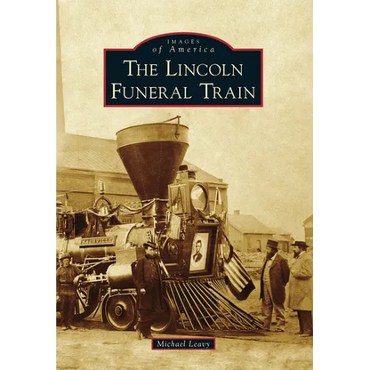 The Lincoln Funeral Train - Paperback
