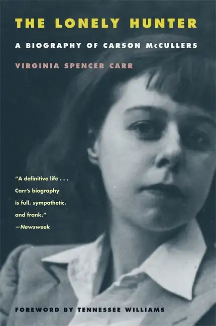 The Lonely Hunter: A Biography of Carson McCullers - Paperback