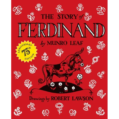 The Story of Ferdinand: 75th Anniversary Edition - Hardcover
