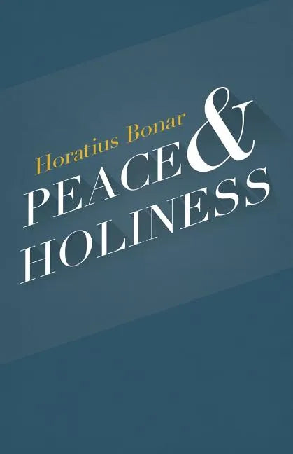 Peace & Holiness - Paperback