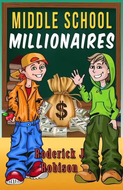 Middle School Millionaires - Paperback