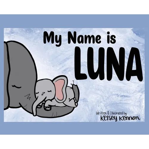 My Name Is Luna - Hardcover
