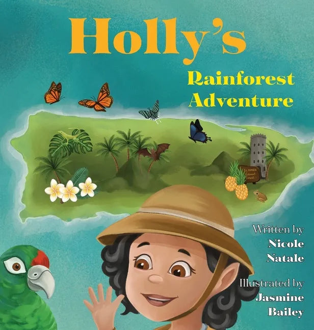 Holly's Rainforest Adventure - Hardcover