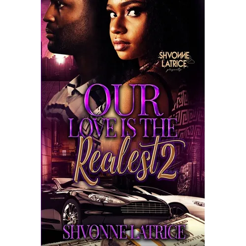 Our Love Is the Realest 2 - Paperback