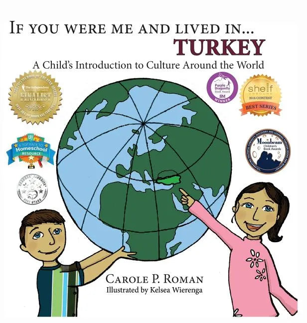 If You Were Me and Lived in... Turkey: A Child's Introduction to Culture Around the World - Hardcover