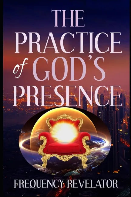 The Practice Of God's Presence - Paperback