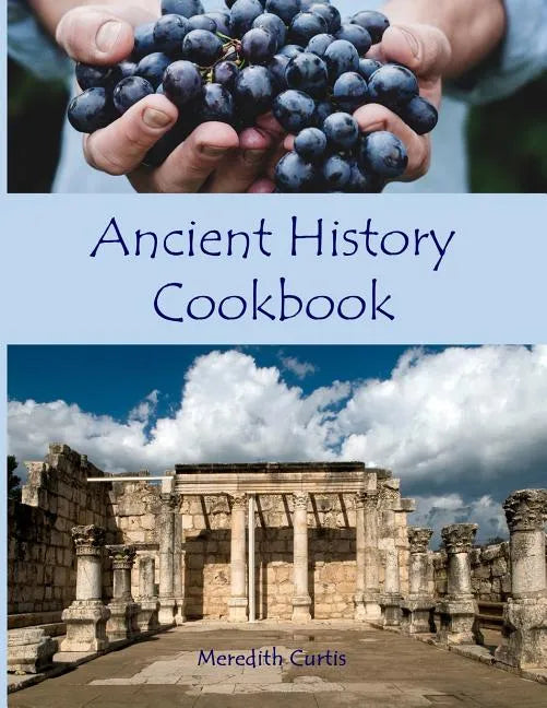 Ancient History Cookbook - Paperback