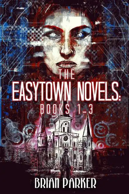 The Easytown Novels: Books 1-3 - Paperback