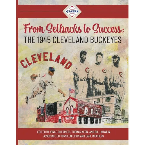 From Setbacks to Success: The 1945 Cleveland Buckeyes - Paperback