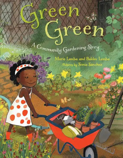 Green Green: A Community Gardening Story - Hardcover