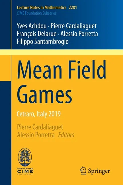 Mean Field Games: Cetraro, Italy 2019 - Paperback