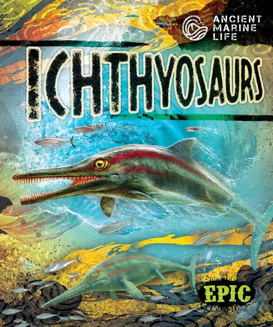 Ichthyosaurs - Library Binding