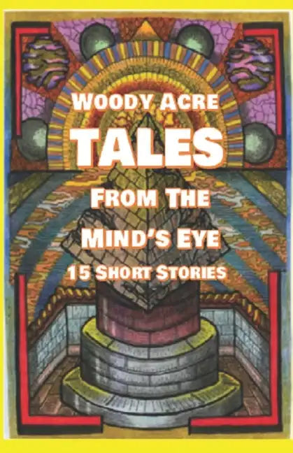 Woody Acre Tales From the Mind's Eye - Paperback
