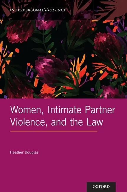 Women, Intimate Partner Violence, and the Law - Hardcover